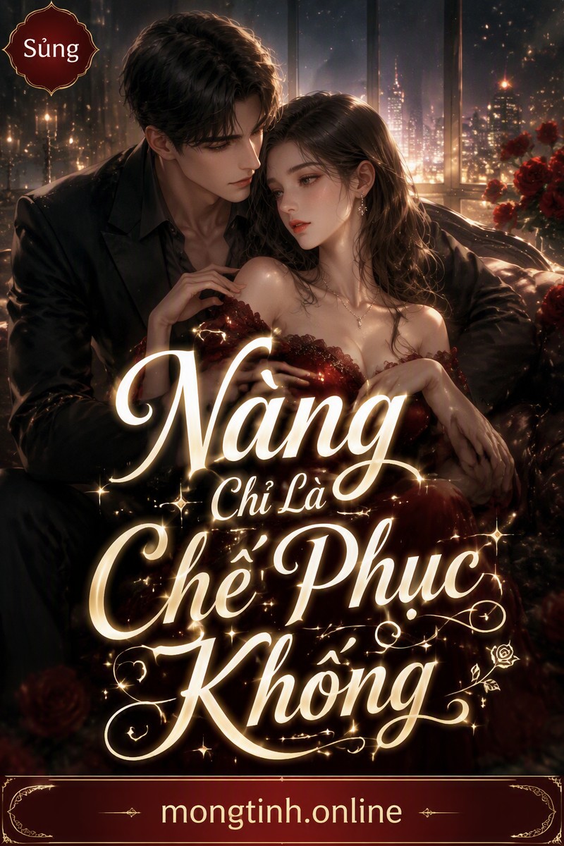 Nàng Chỉ Là Chế Phục Khống