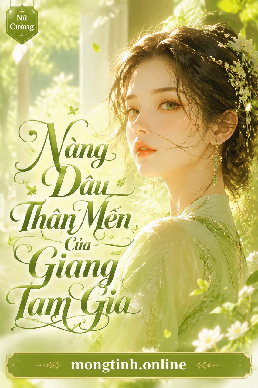 Nàng Dâu Thân Mến Của Giang Tam Gia