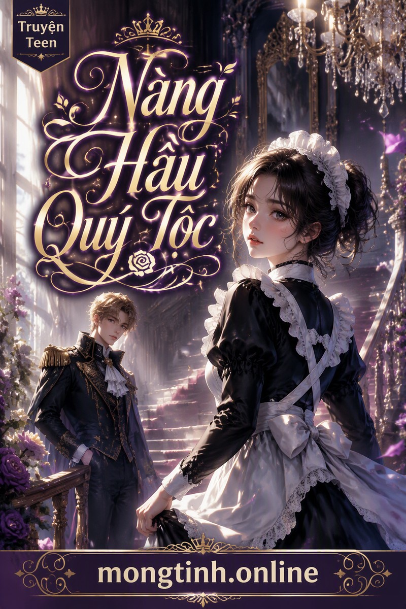 Nàng Hầu Quý Tộc