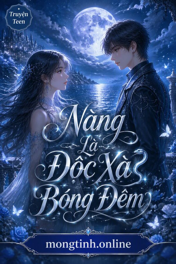 Nàng Là Độc Xà Bóng Đêm