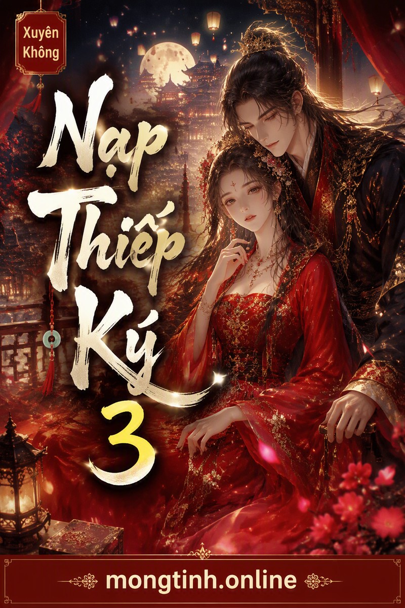 Nạp Thiếp Ký 3
