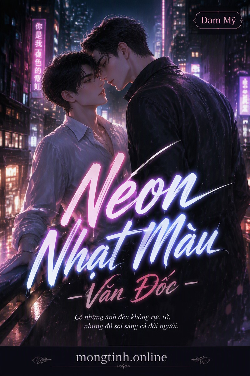 Neon Nhạt Màu - Văn Đốc