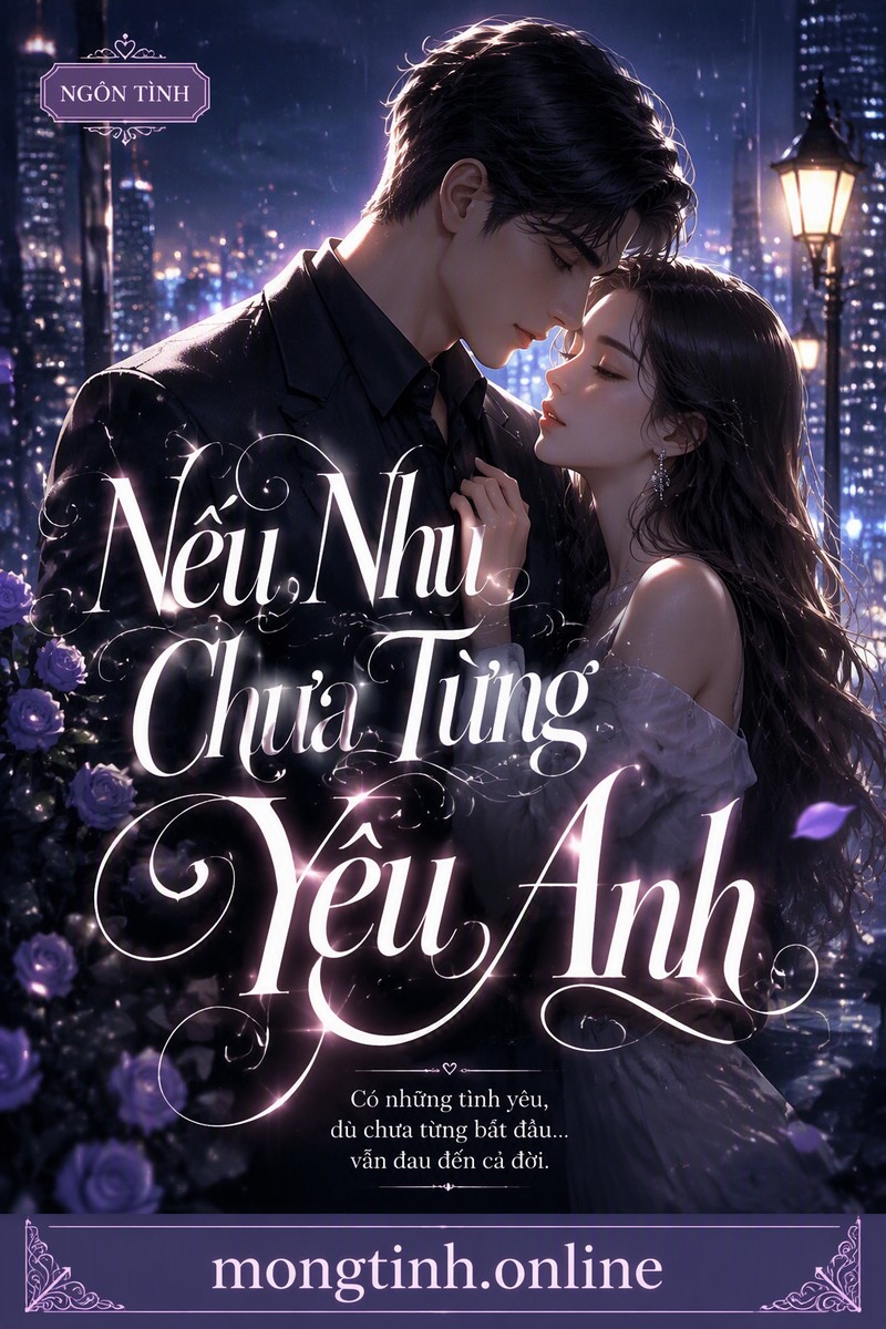 Nếu Như Chưa Từng Yêu Anh