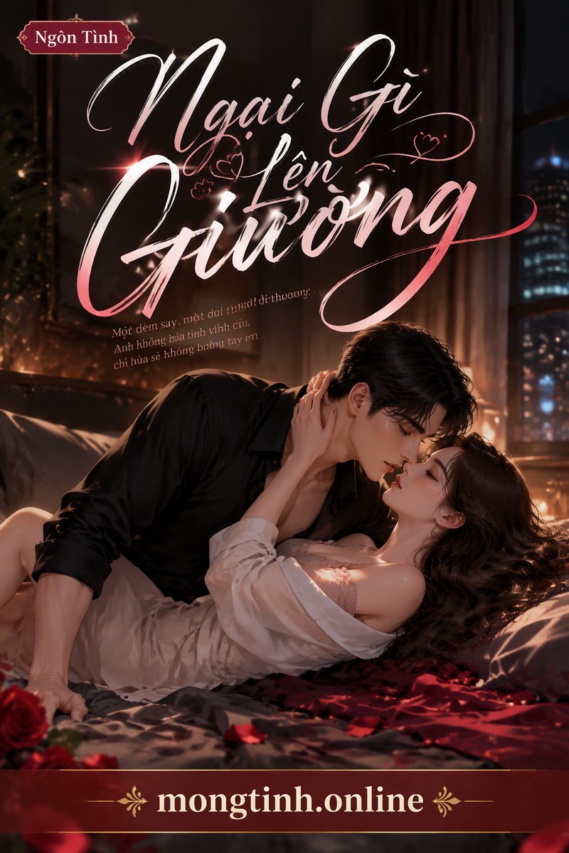 Ngại Gì Lên Giường
