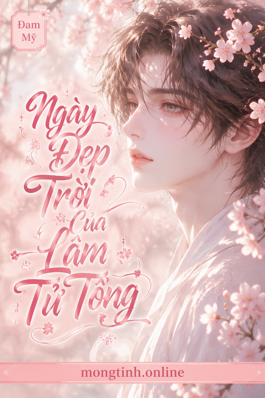 Ngày Đẹp Trời Của Lâm Tử Tông