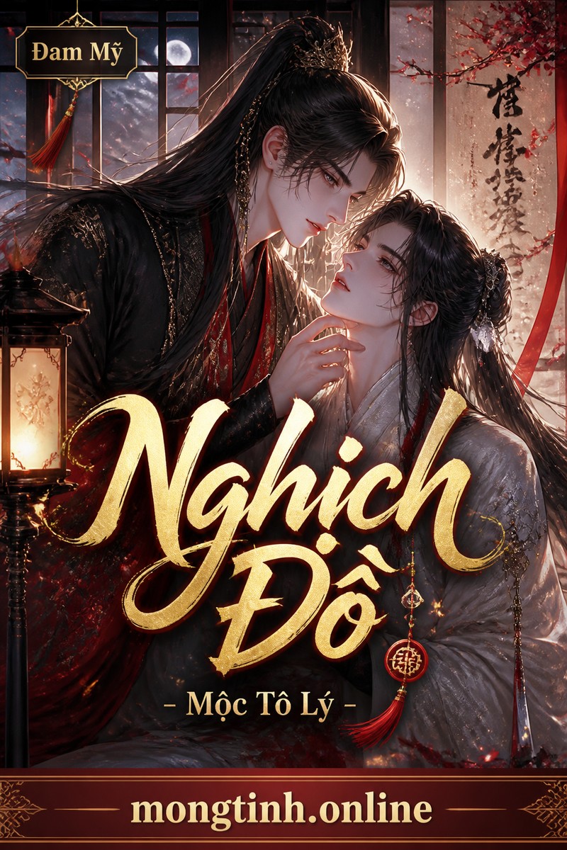 Nghịch Đồ - Mộc Tô Lý