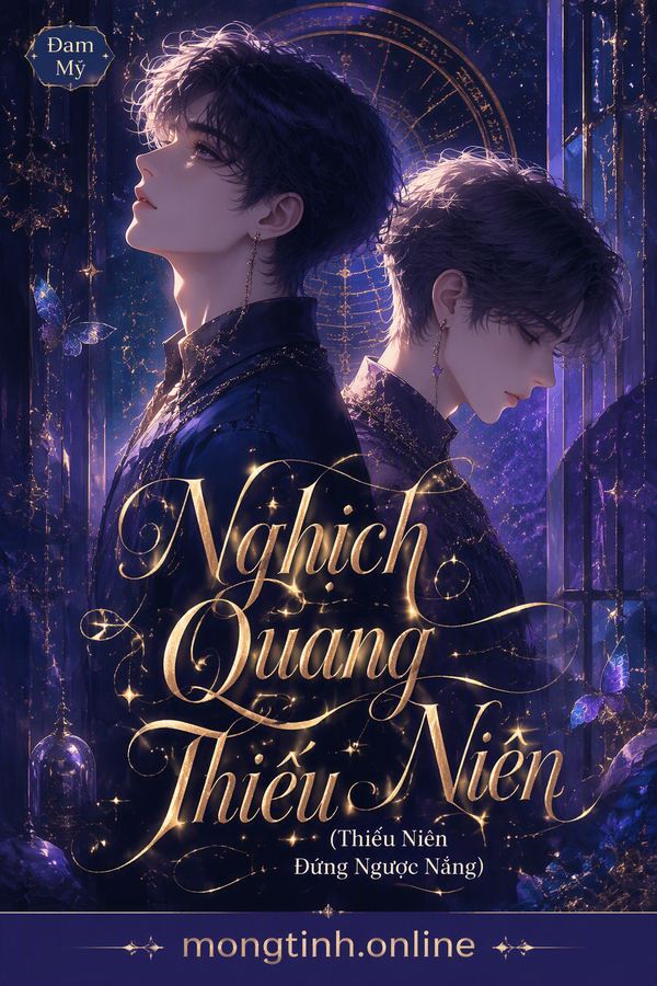 Nghịch Quang Thiếu Niên (Thiếu Niên Đứng Ngược Nắng)
