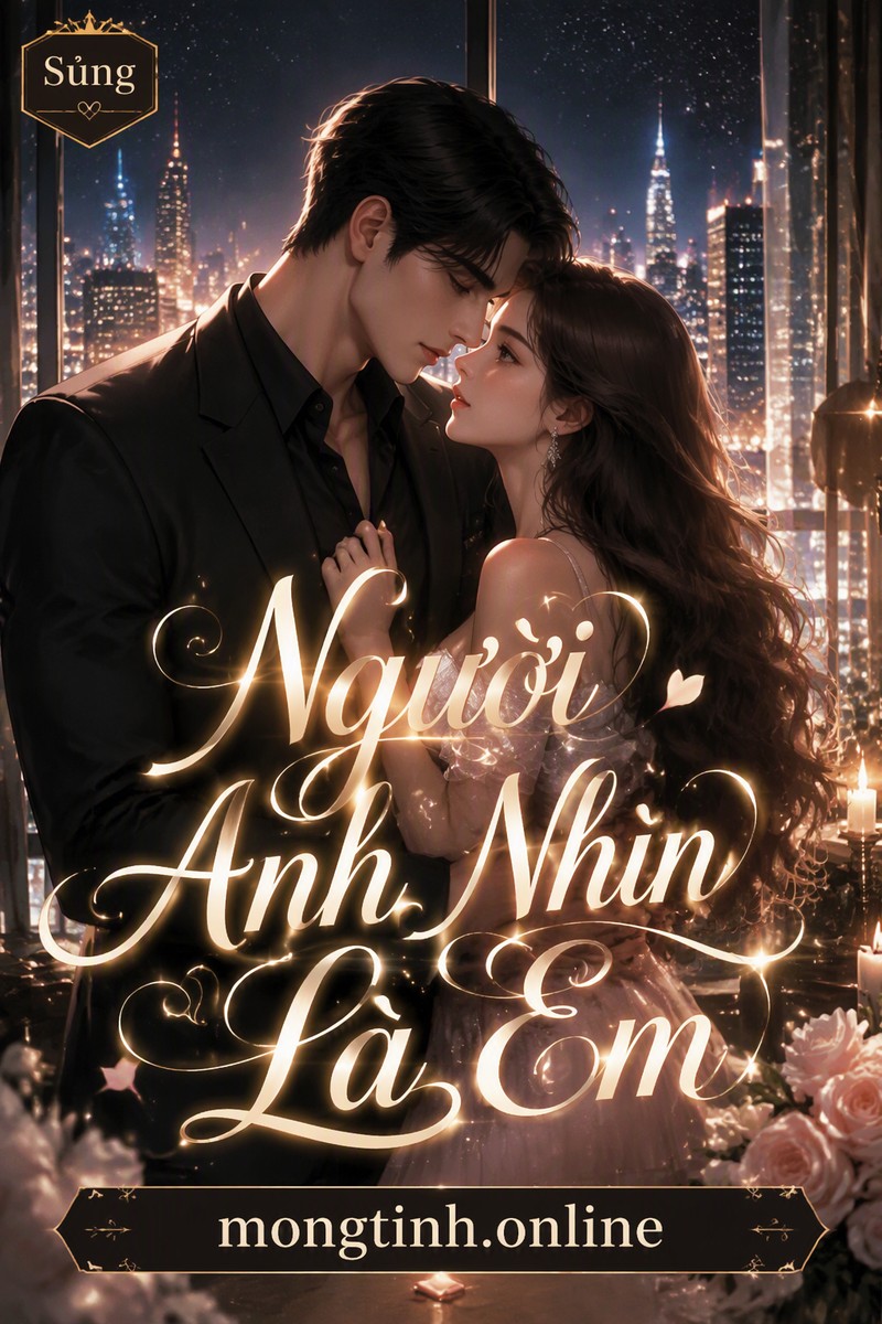 Người Anh Nhìn Là Em