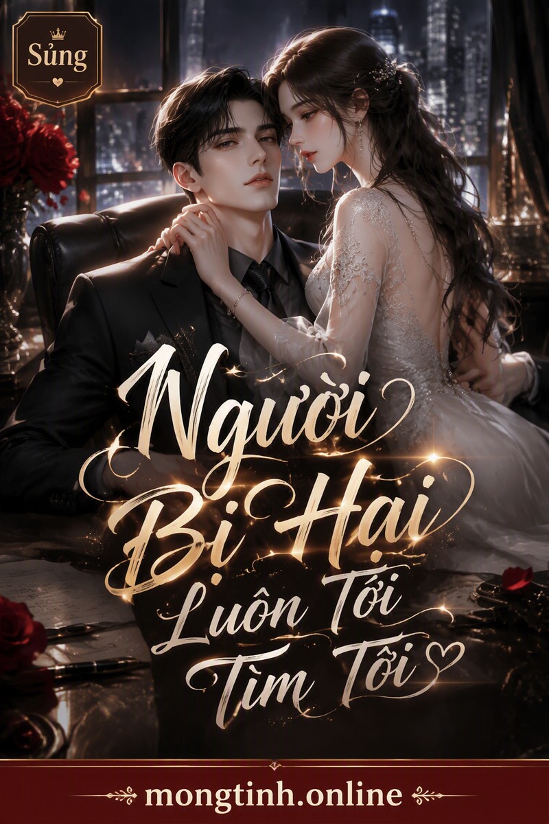 Người Bị Hại Luôn Tới Tìm Tôi