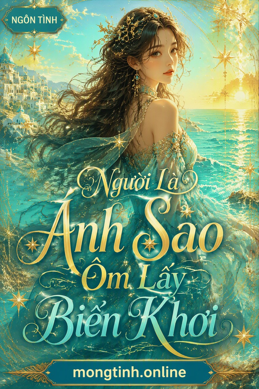 Người Là Ánh Sao Ôm Lấy Biển Khơi