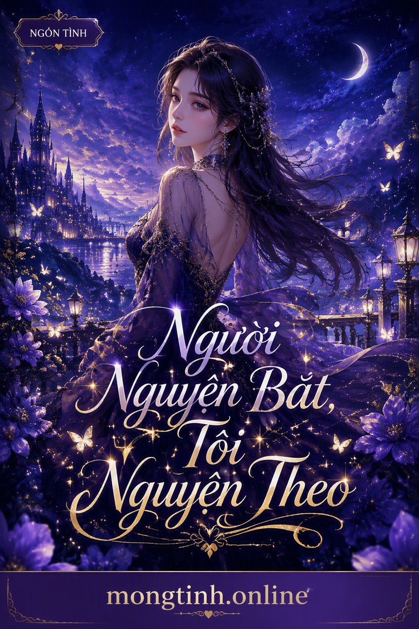 Người Nguyện Bắt, Tôi Nguyện Theo