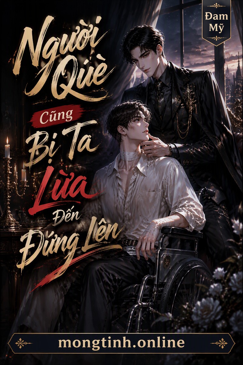 Người Què Cũng Bị Ta Lừa Đến Đứng Lên