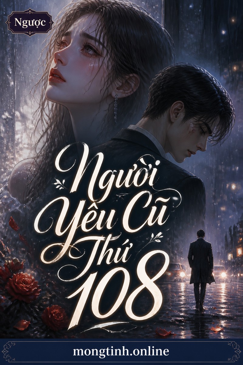 Người Yêu Cũ Thứ 108
