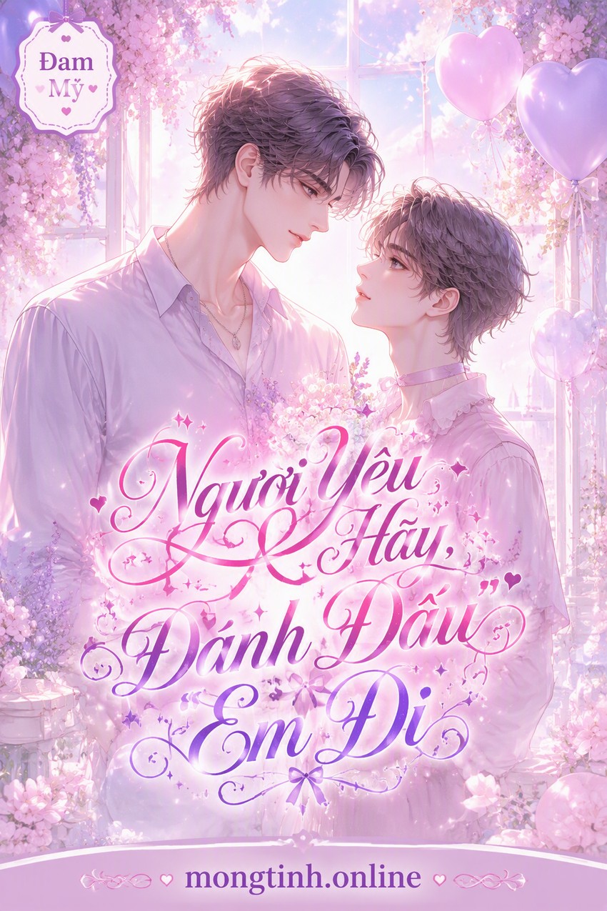 Người Yêu Hỡi, Hãy “Đánh Dấu” Em Đi