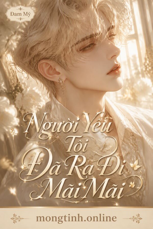 Người Yêu Tôi Đã Ra Đi Mãi Mãi
