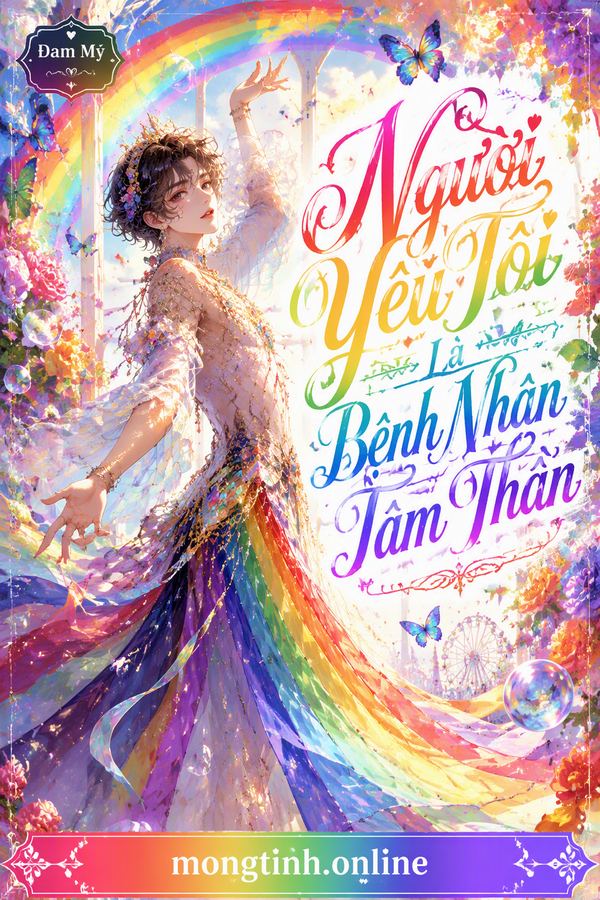 Người Yêu Tôi Là Bệnh Nhân Tâm Thần
