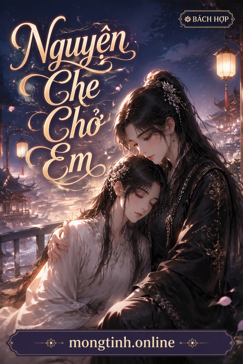 Nguyện Che Chở Em
