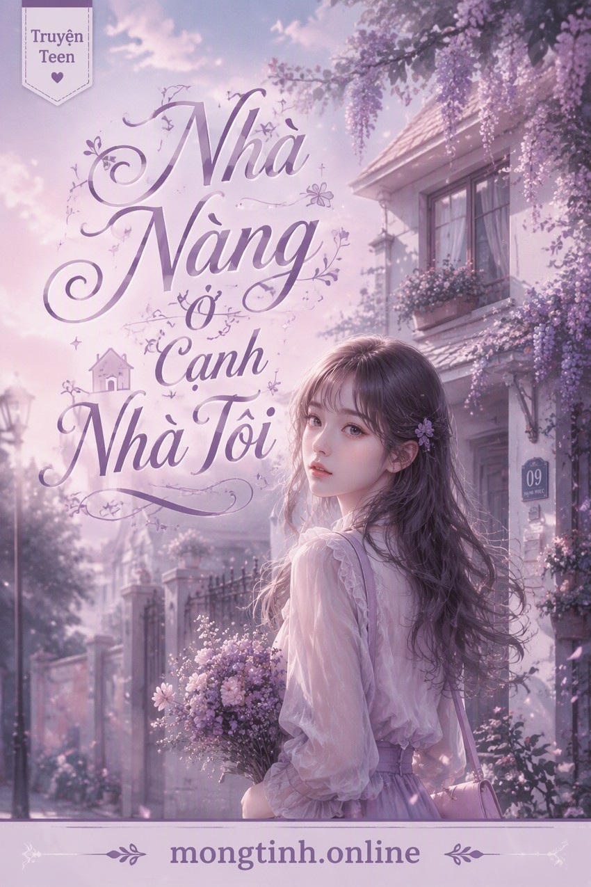 Nhà Nàng Ở Cạnh Nhà Tôi