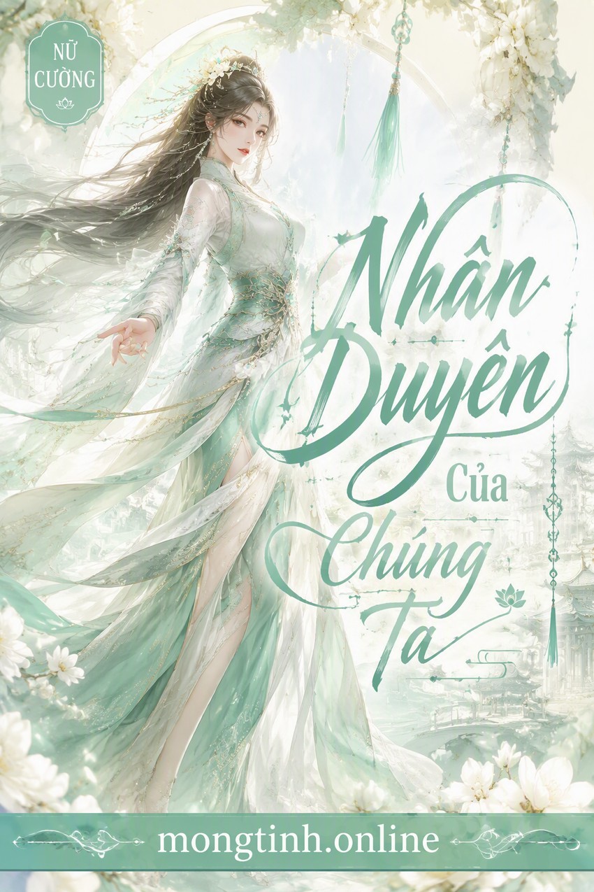 Nhân Duyên Của Chúng Ta