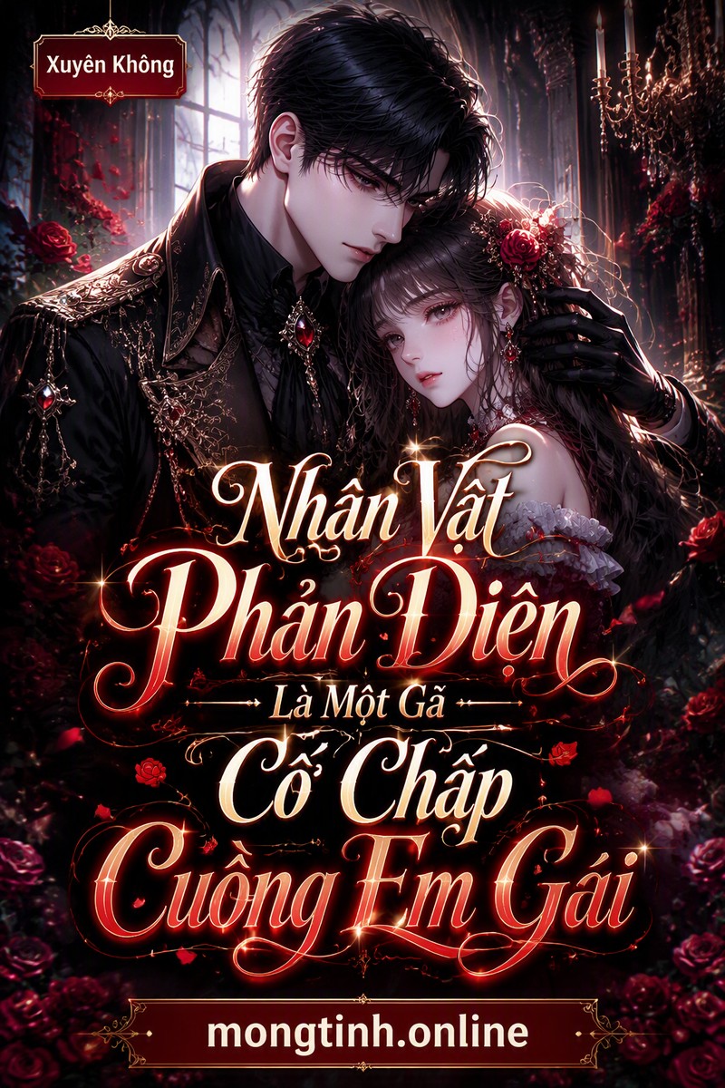Nhân Vật Phản Diện Là Một Gã Cố Chấp Cuồng Em Gái