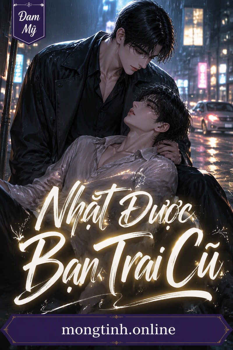 Nhặt Được Bạn Trai Cũ