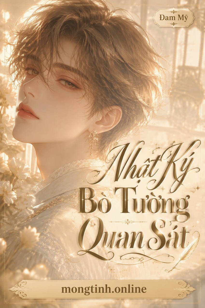 Nhật Ký Bò Tường Quan Sát