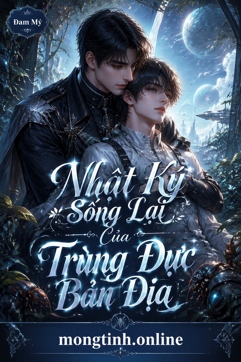 Nhật Ký Sống Lại Của Trùng Đực Bản Địa