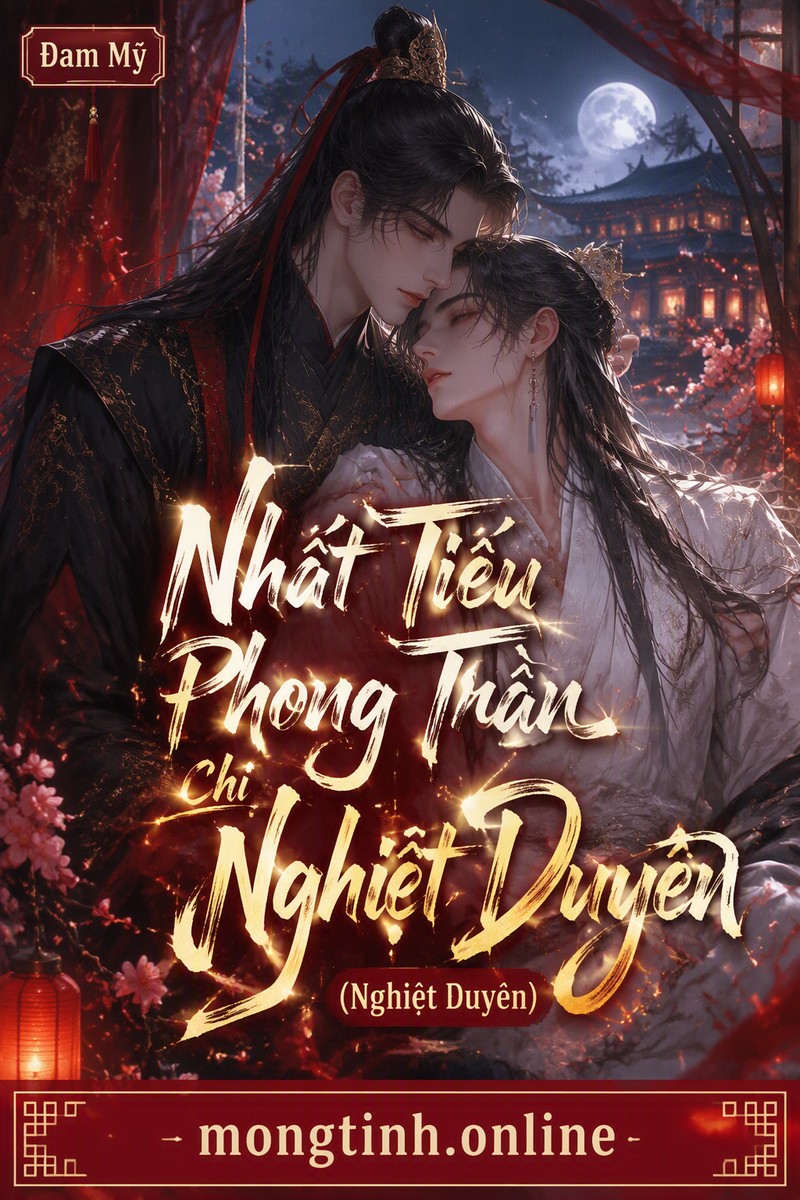 Nhất Tiếu Phong Trần Chi Nghiệt Duyên (Nghiệt Duyên)