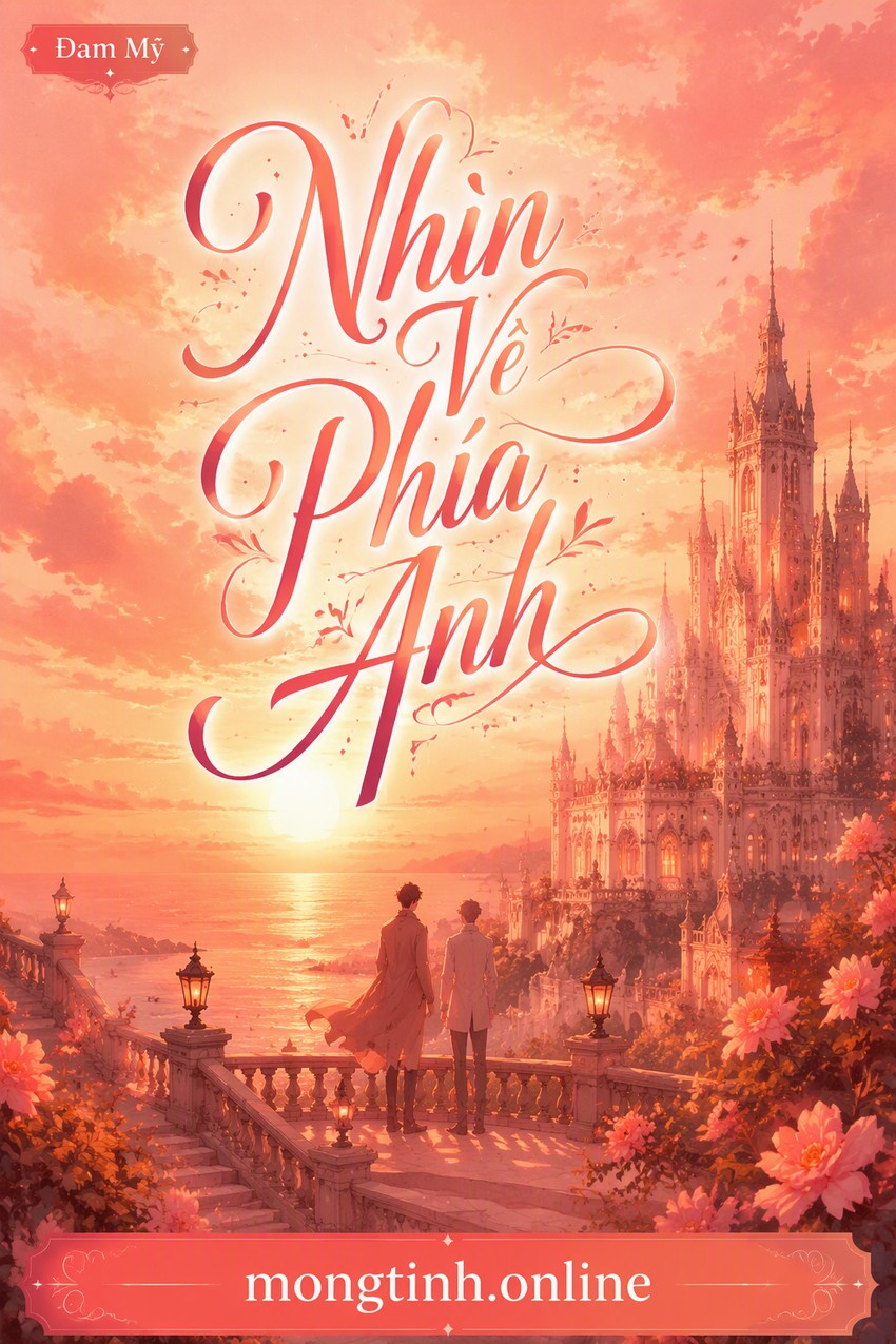 Nhìn Về Phía Anh