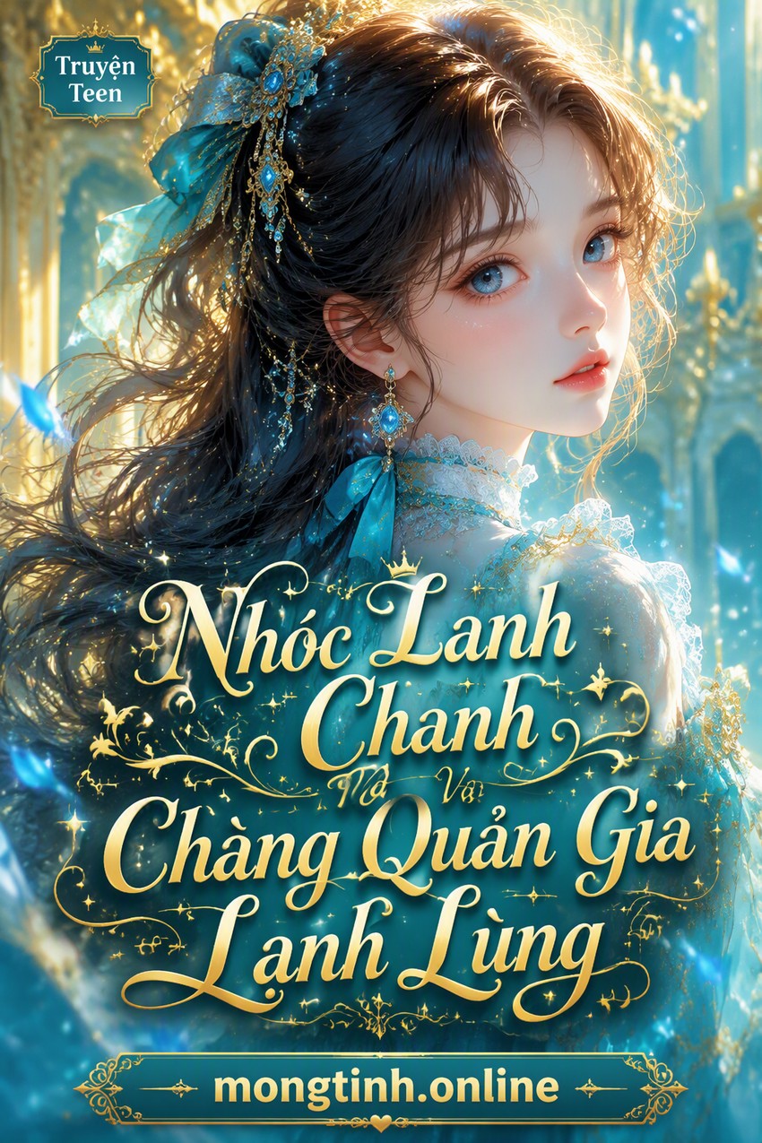 Nhóc Lanh Chanh Và Chàng Quản Gia Lạnh Lùng