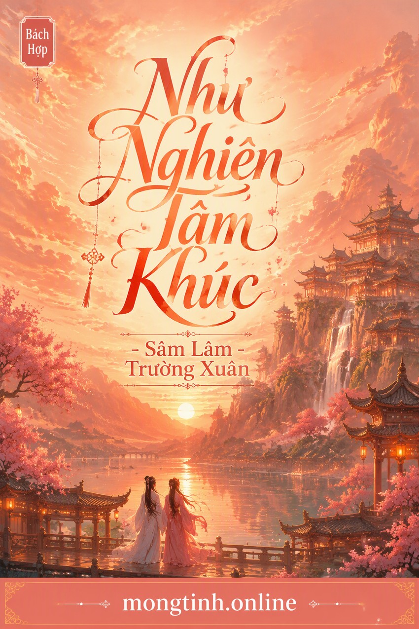 Nhu Nghiên Tâm Khúc - Sâm Lâm Trường Xuân