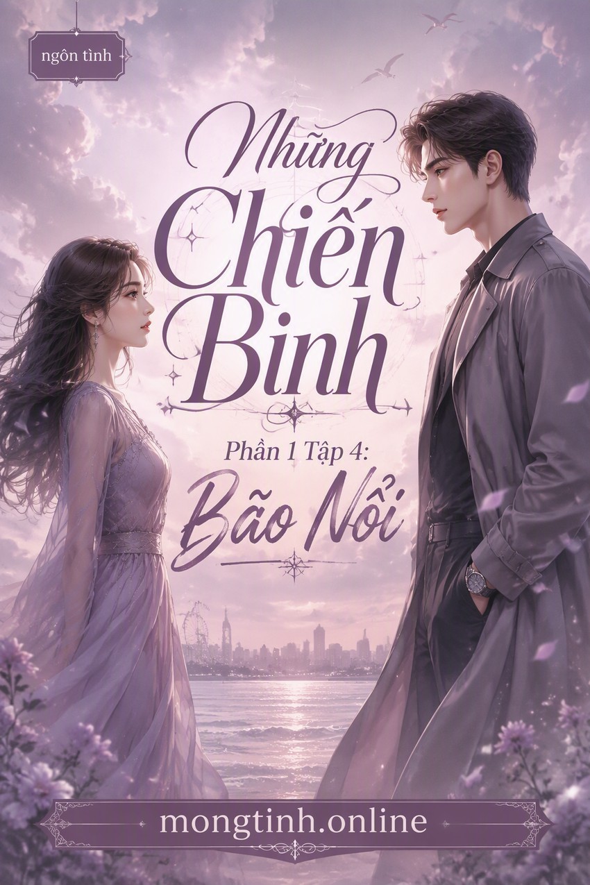 Những Chiến Binh Phần 1 Tập 4: Bão Nổi