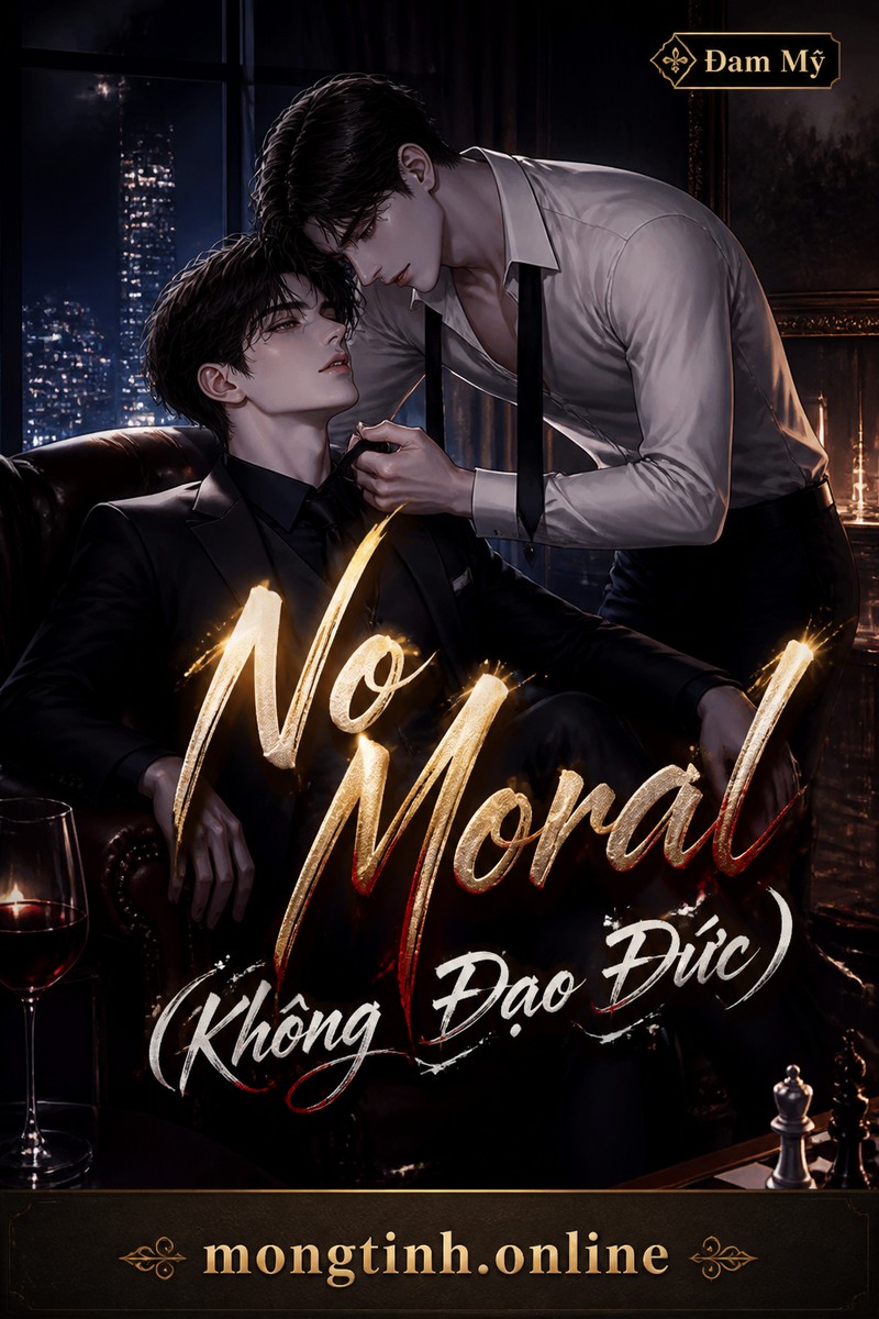 No Moral (Không Đạo Đức)