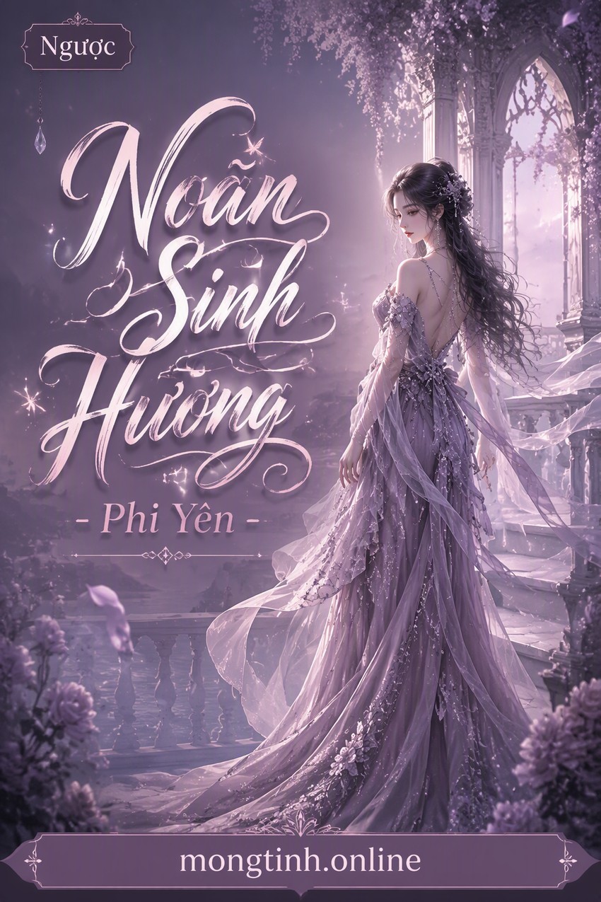 Noãn Sinh Hương - Phi Yên
