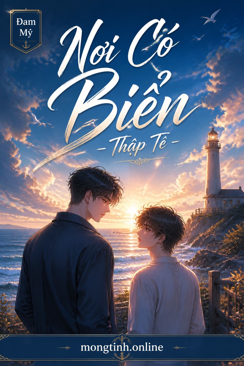 Nơi Có Biển - Thập Tê