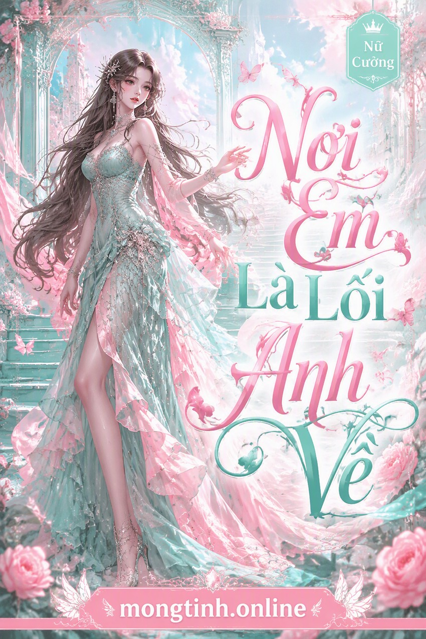 Nơi Em, Là Lối Anh Về