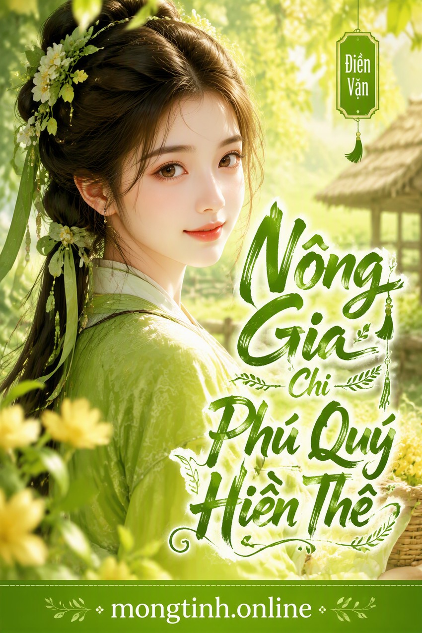 Nông Gia Chi Phú Quý Hiền Thê