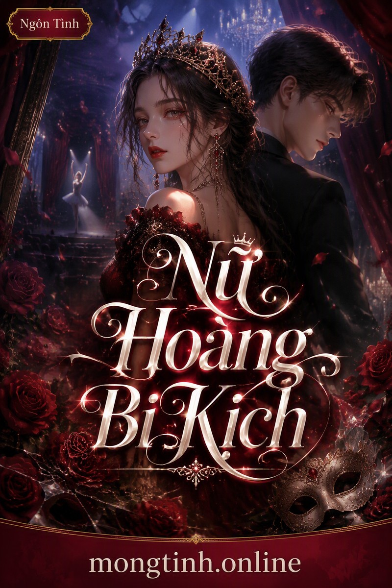 Nữ Hoàng Bi Kịch