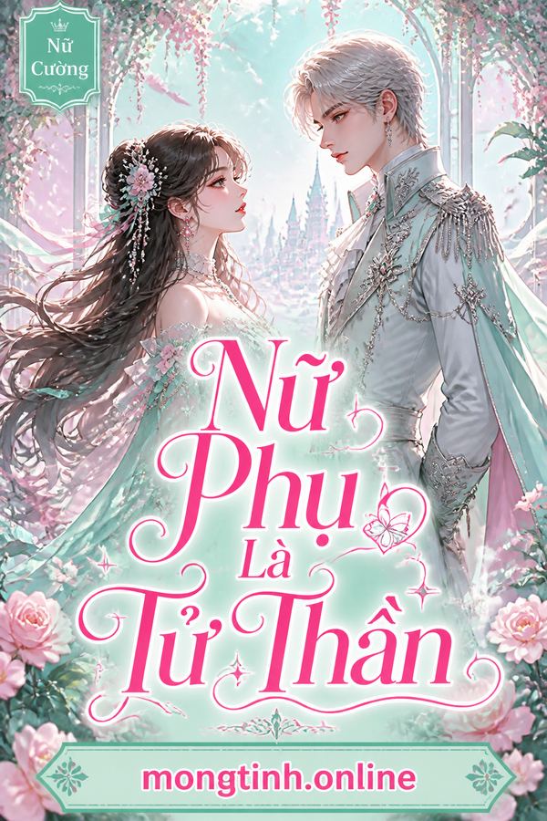 Nữ Phụ Là Tử Thần