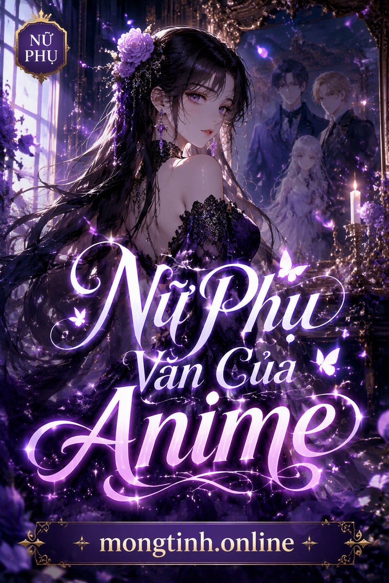 Nữ Phụ Văn Của Anime
