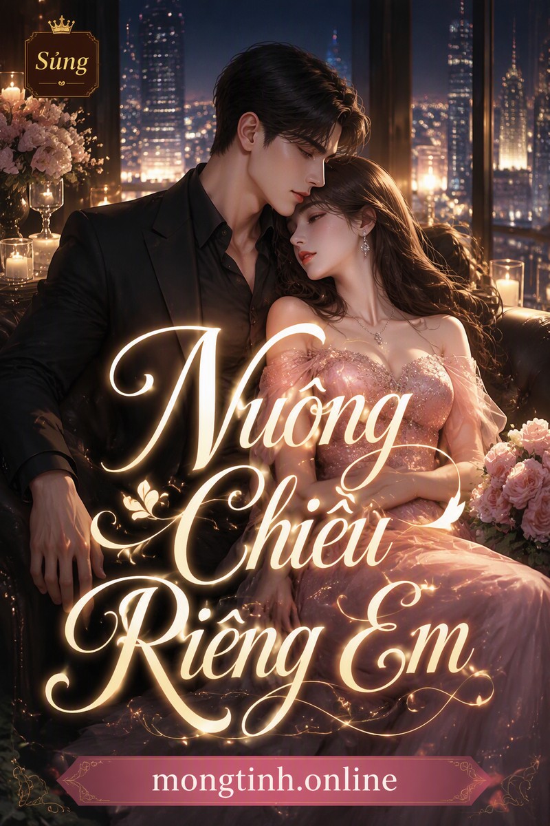 Nuông Chiều Riêng Em