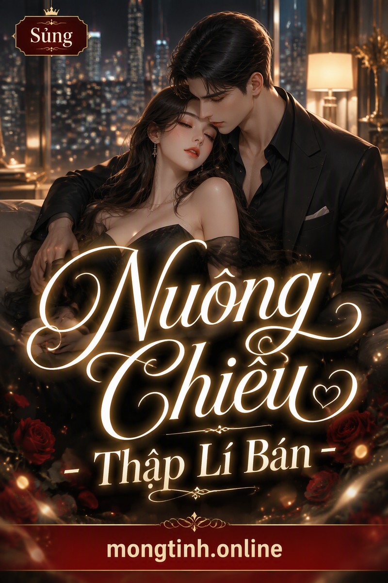 Nuông Chiều - Thập Lí Bán
