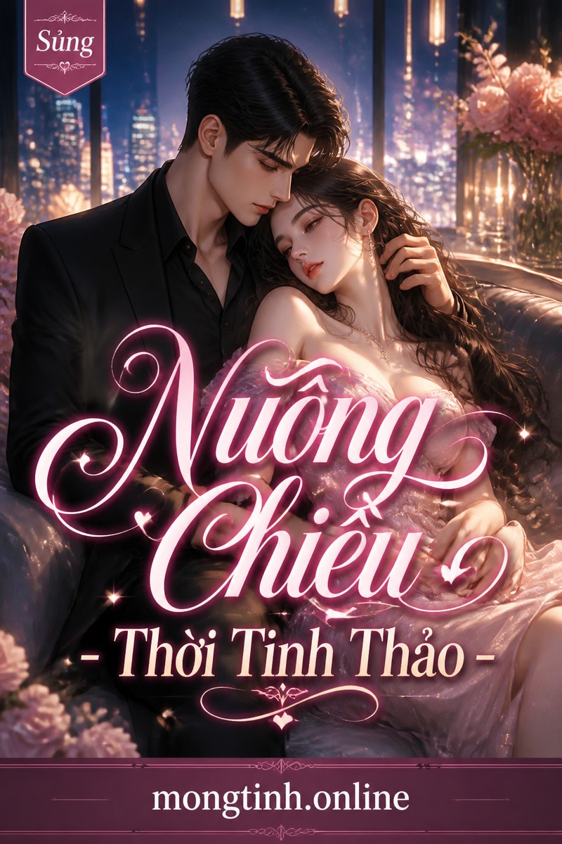 Nuông Chiều - Thời Tinh Thảo