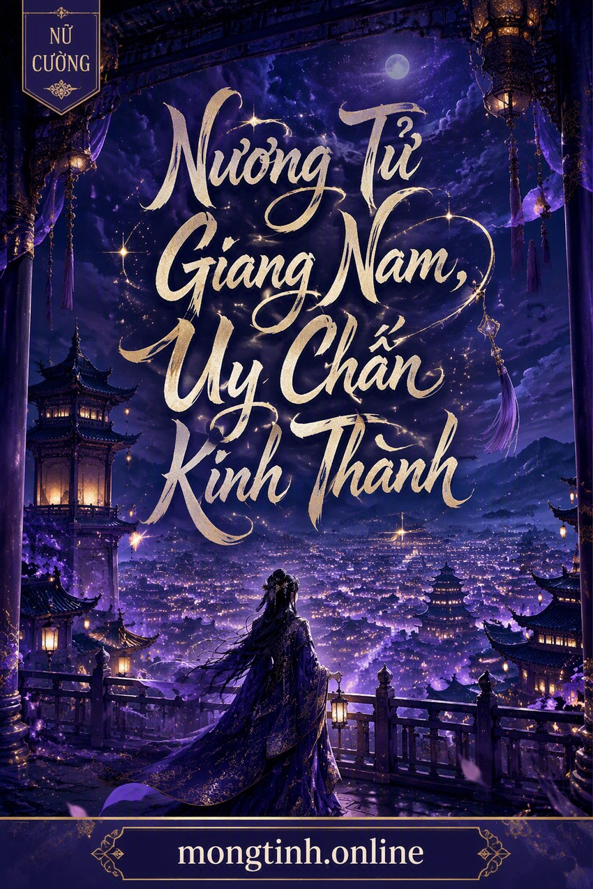 Nương Tử Giang Nam, Uy Chấn Kinh Thành