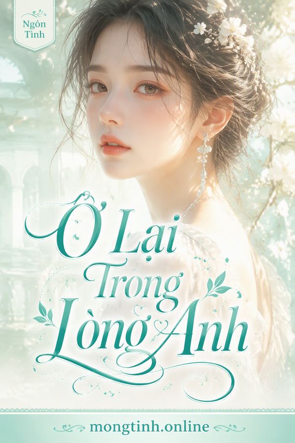 Ở Lại Trong Lòng Anh