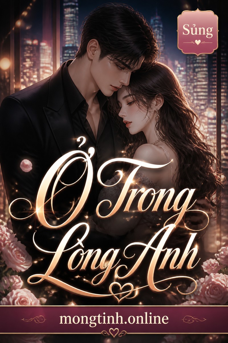Ở Trong Lòng Anh