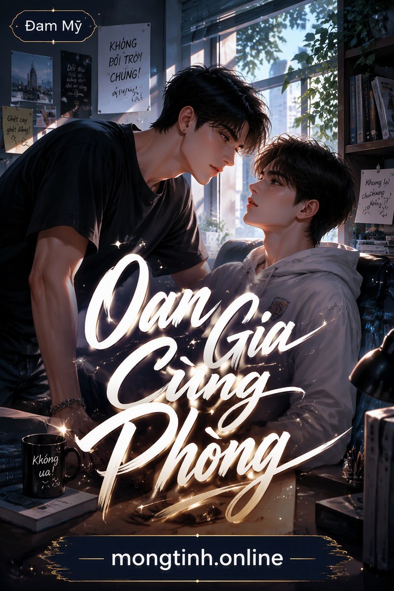 Oan Gia Cùng Phòng