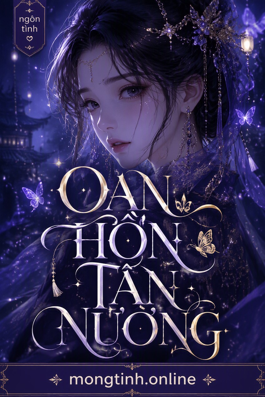 OAN HỒN TÂN NƯƠNG