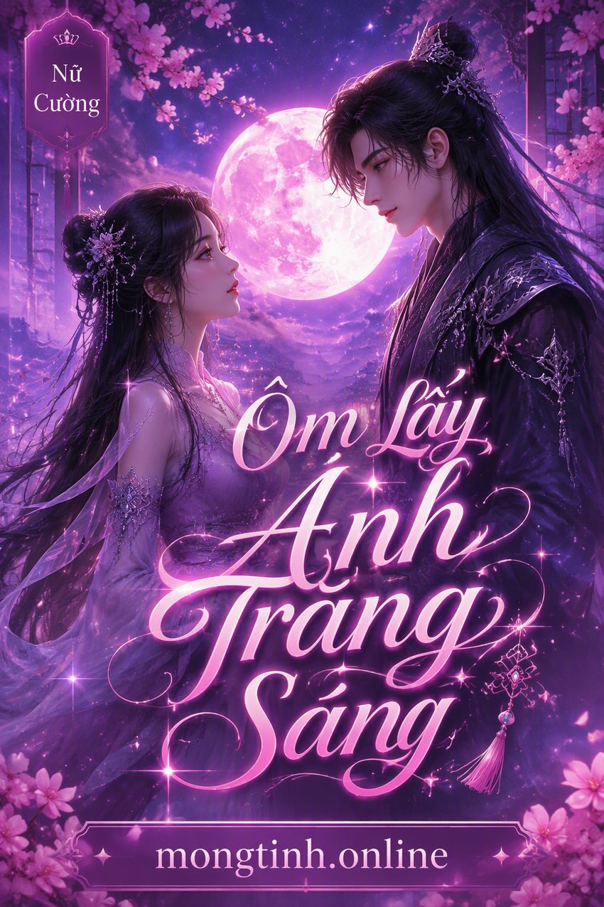 Ôm Lấy Ánh Trăng Sáng