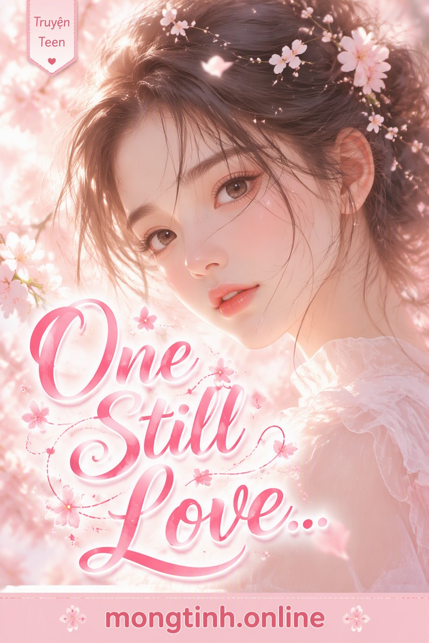 One Still Love...